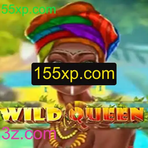 Descubra o Mundo de Aventura de WildQueen no 55xp.com